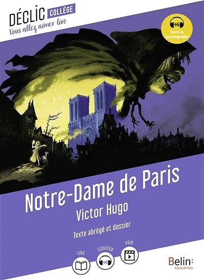 Notre-Dame de Paris: texte abrégé et dossier