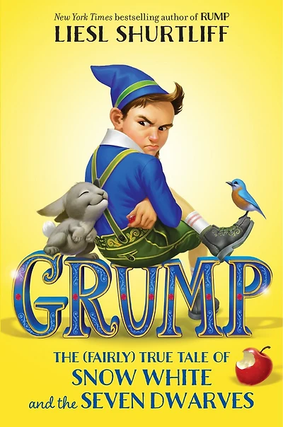 Grump: the (Fairly) True Tale of Snow White and Seven Dwarves