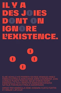 Il y a des joies dont on ignore l’existence