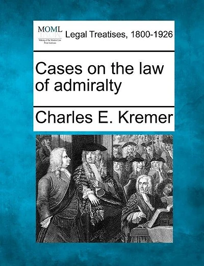 Cases On The Law Of Admiralty
