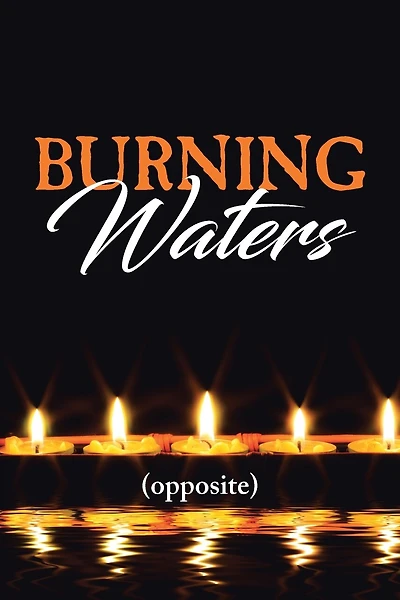 Burning Waters