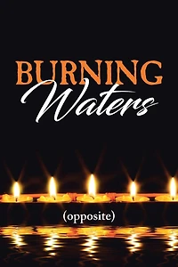 Burning Waters