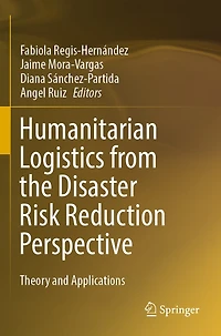 Humanitarian Logistics from the Disaster Risk Reduction Perspective: Theory and Applications