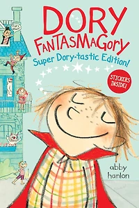 Dory Fantasmagory: Super Dory-tastic Sticker Edition!