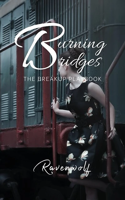 Burning Bridges: The Breakup Playbook