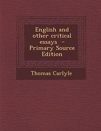 English and Other Critical Essays (Classic Reprint)