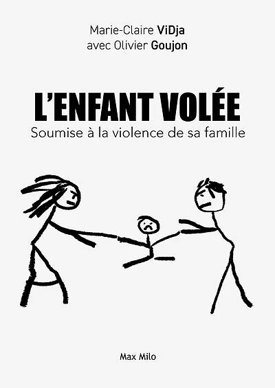 L' enfant volée: soumise à la violence de sa famille