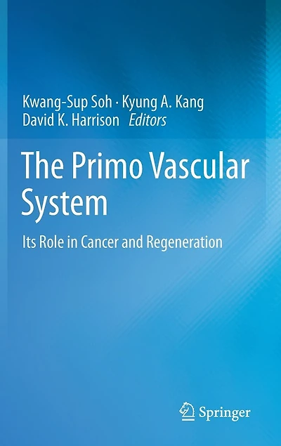 The Primo Vascular System: Its Role Cancer And Regeneration