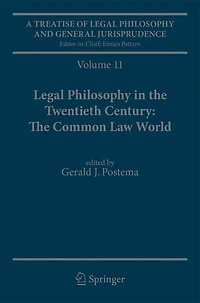A Treatise of Legal Philosophy and General Jurisprudence: Volume 11: The Twentieth Century: Common Law World