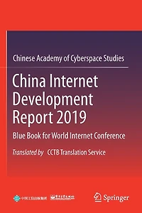 China Internet Development Report 2019: Blue Book For World Internet Conference, Translated By Cctb Translation Service