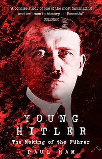 Young Hitler: The Making Of Fuhrer