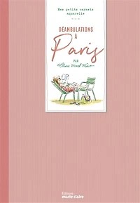Déambulations à Paris
