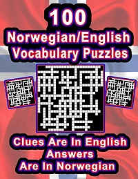 100 /English Vocabulary Puzzles: Learn By Doing FUN Puzzles!, 100 8.5 x 11 Crossword Puzzles With Clues In English