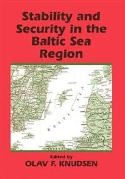 Stability and Security the Baltic Sea Region: Russian, Nordic European Aspects