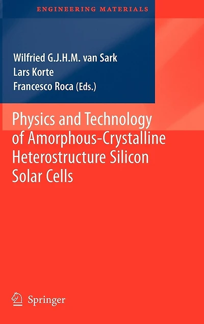 Physics and Technology of Amorphous-Crystalline Heterostructure Silicon Solar Cells