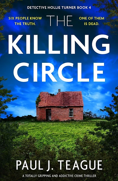 The Killing Circle: A totally gripping and addictive crime thriller