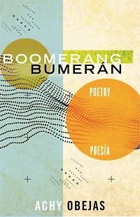 Boomerang / Bumerán: Poetry Poesía