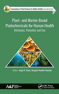 Plant- and Marine- Based Phytochemicals for Human Health: Attributes, Potential, Use