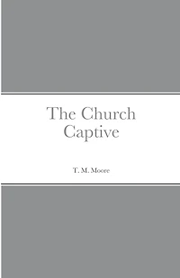 The Church Captive