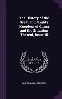 the History of Great and Mighty Kingdom China Situation Thereof, Issue 15