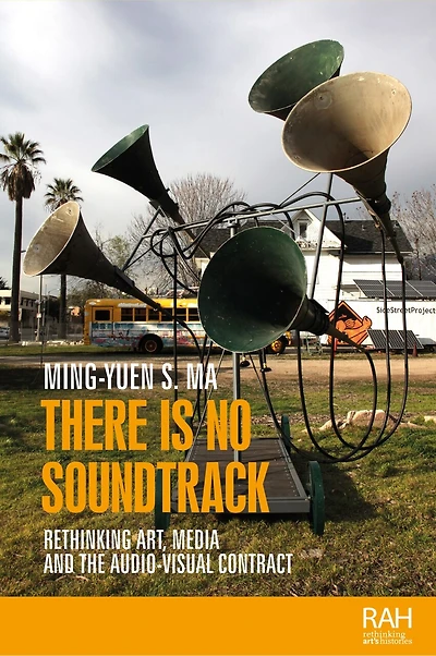 There Is No Soundtrack: Rethinking Art, Media, And The Audio-visual Contract