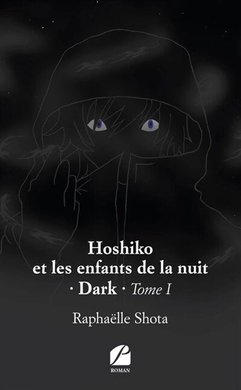 Hoshiko et les enfants de la nuit: Dark