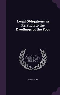 Legal Obligations Relation to the Dwellings of Poor