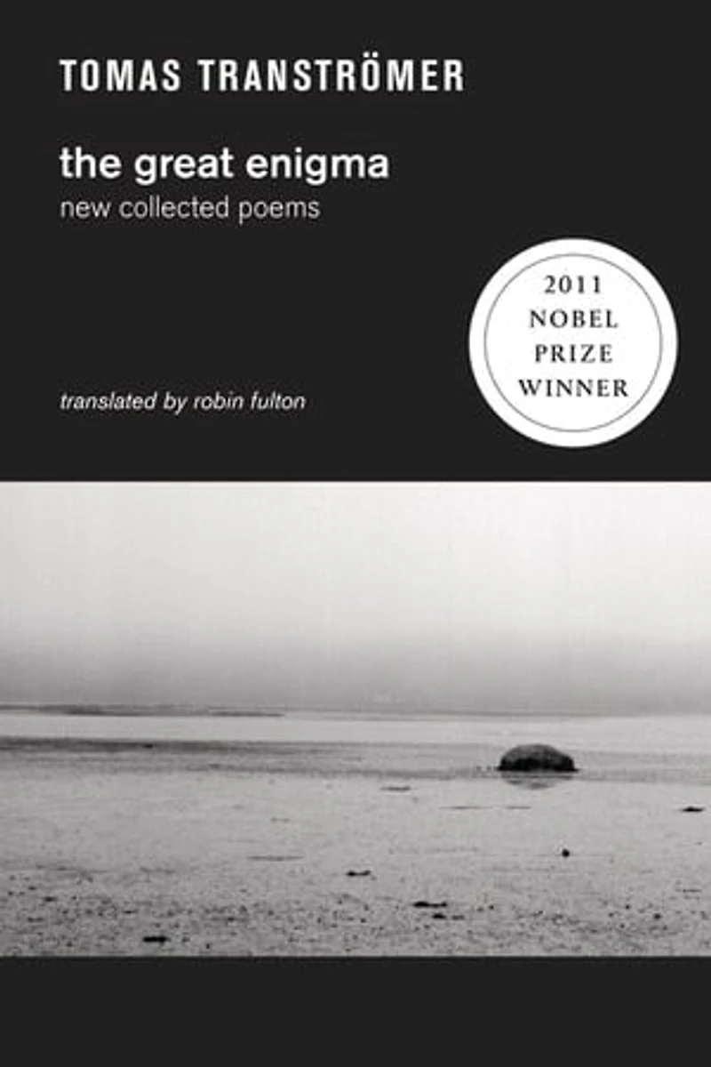 The Blue House: Collected Works of Tomas Tranströmer