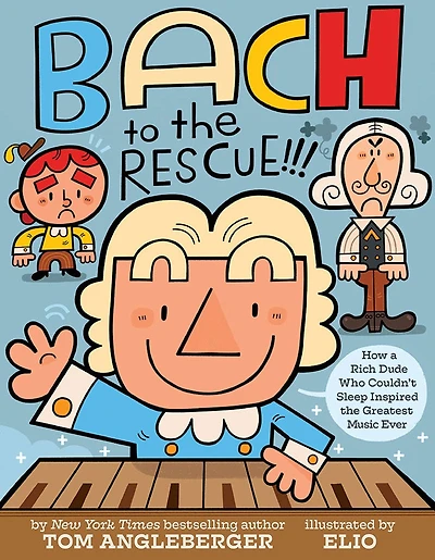 Bach to the Rescue!!!: How a Rich Dude Who Couldn’t Sleep Inspired Greatest Music Ever