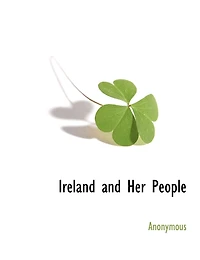 Ireland And Her People