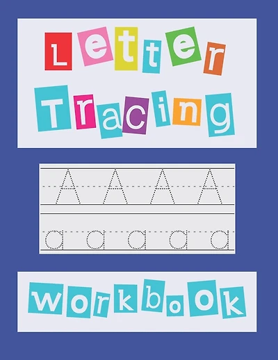 Letter Tracing Workbook: Handwriting Book Preschool Kindergarten Kids Age 3-5