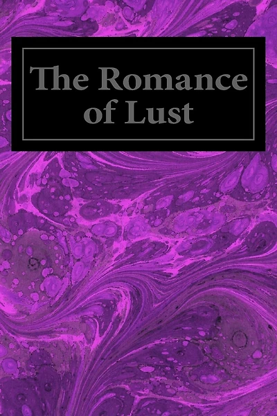 The Romance of Lust