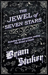The Jewel of Seven Stars - Including alternative ending: Bridal Death
