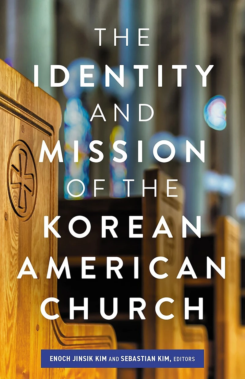 The Identity and Mission of the Korean American Church
