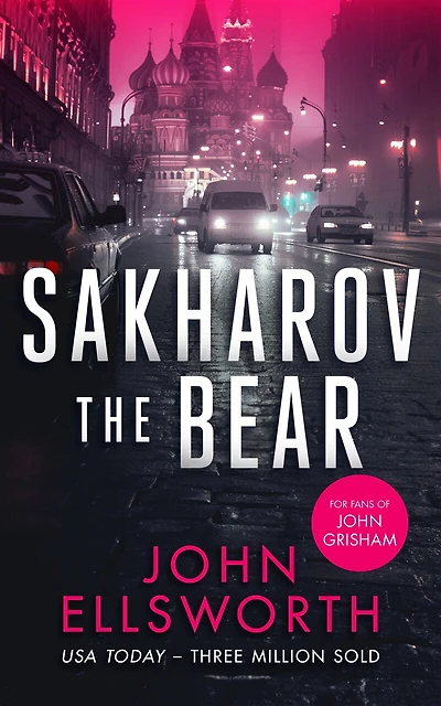 Sakharov the Bear: A legal thriller