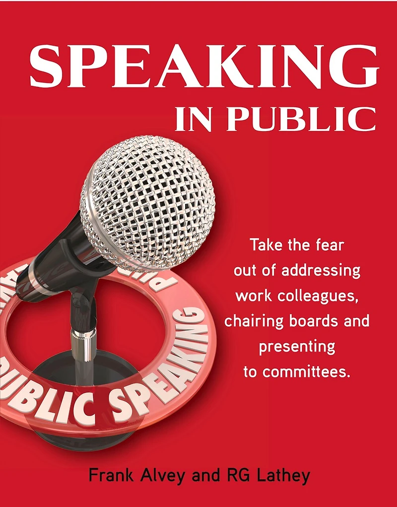 Speaking in Public: Including Meetings, Committees and Think Tanks
