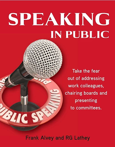Speaking in Public: Including Meetings, Committees and Think Tanks