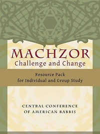 Machzor: Challenge and Change Resource Pack