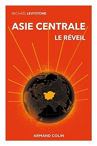 Asie centrale: Le réveil