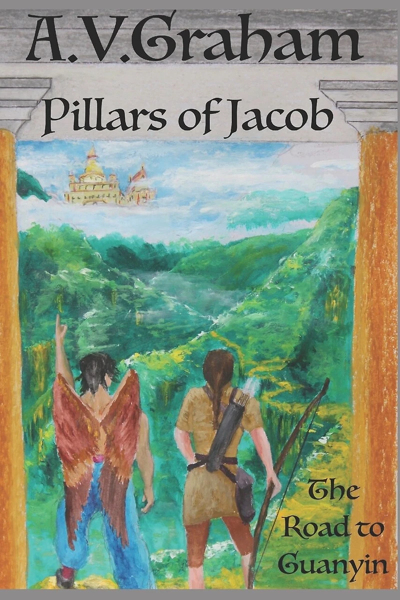 Pillars of Jacob: The Road to Guanyin