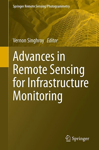 Advances Remote Sensing For Infrastructure Monitoring