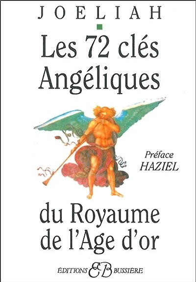 Les 72 clés angéliques du royaume de l'âge d'or