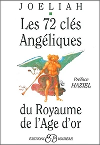 Les 72 clés angéliques du royaume de l'âge d'or