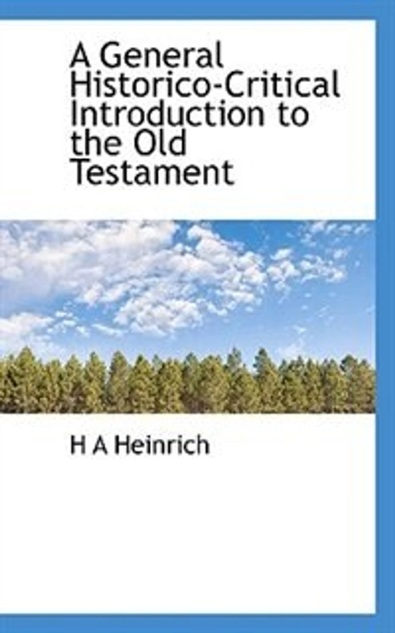 A General Historico-critical Introduction To The Old Testament