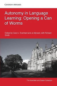 Autonomy in Language Learning: Opening a Can of Worms