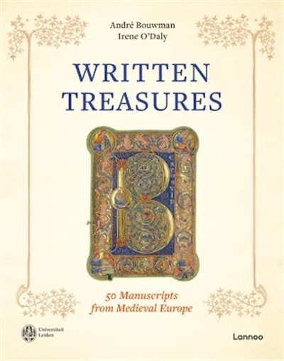 Written Treasures: 50 Manuscripts from Medieval Europe