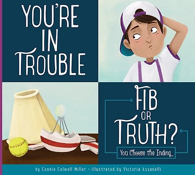 You're In Trouble: Fib Or Truth?
