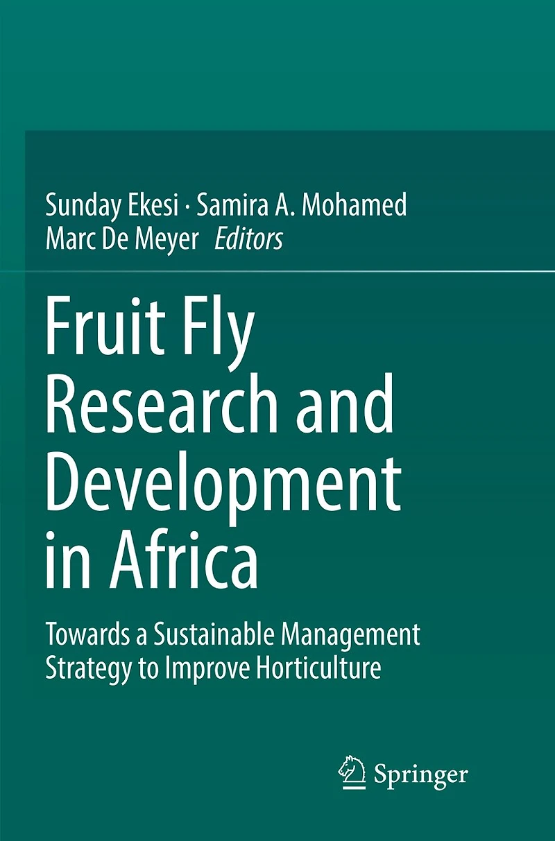 Fruit Fly Research and Development Africa - Towards a Sustainable Management Strategy to Improve Horticulture