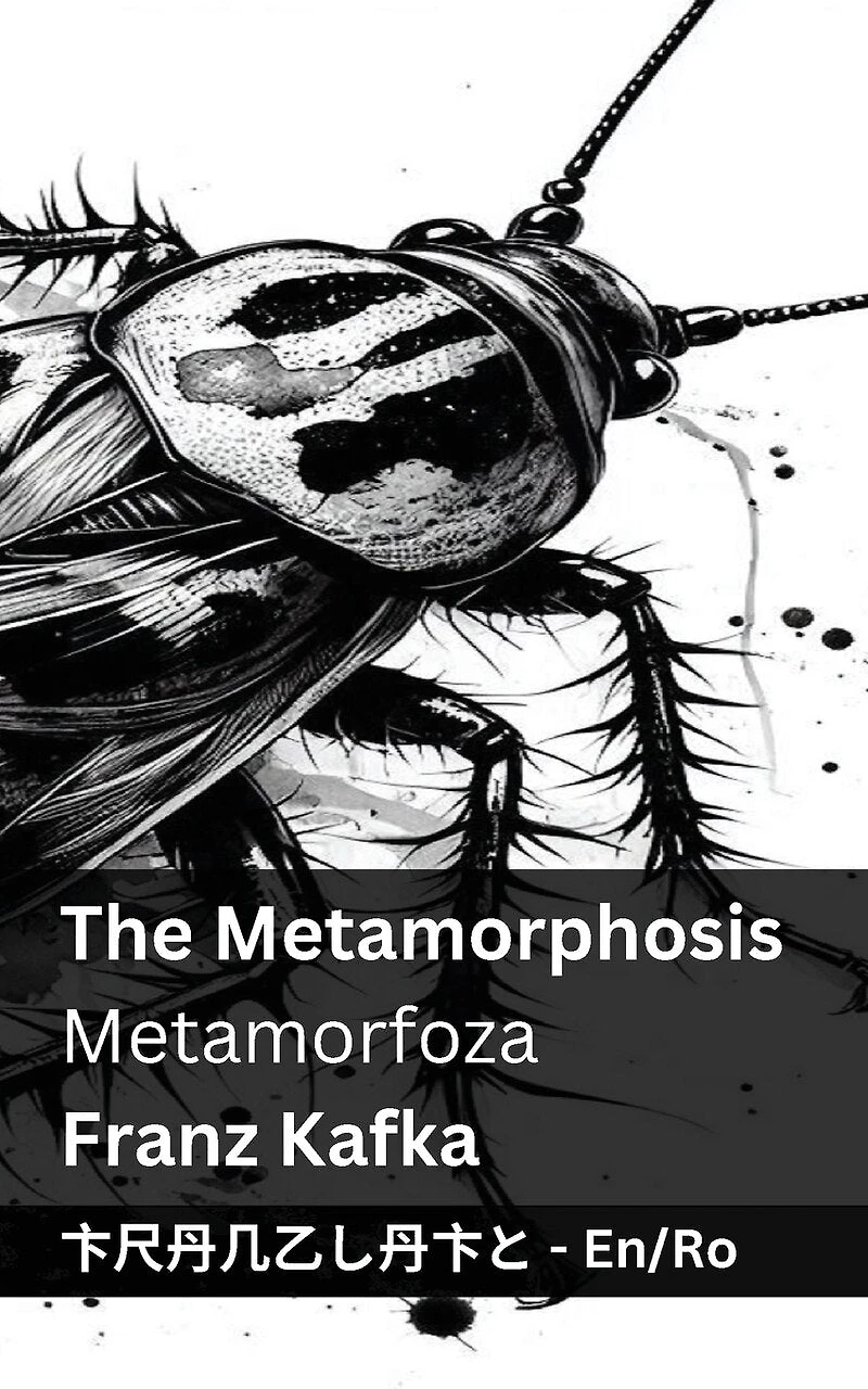 The Metamorphosis / Metamorfoza: Tranzlaty English Română