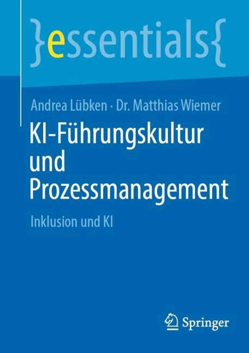 KI-Fuhrungskultur und Prozessmanagement: Inklusion KI